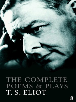 cover image of The Complete Poems and Plays of T. S. Eliot